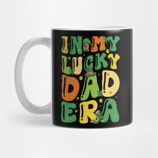 In My Lucky Dad Era Funny Saint Patricks Day Shamrock Groovy Mug